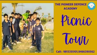 Picnic tour thepioneerdefenceacademy bestacademyhisar [upl. by Eelreveb424]