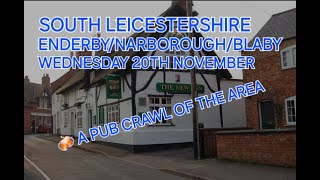 A Mega Pub Crawl Around South Leicester through Enderby Narborough Blaby Whetstone amp Littlethorpe [upl. by Umeko]