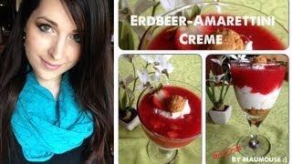 Kochen mit MauMouse ErdbeerAmarettini Creme Tutorial [upl. by Marinelli]