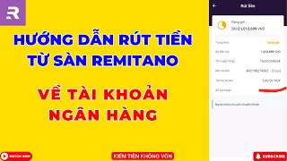 Remitano  Hướng Dẫn Rút Tiền Từ Remitano Về Tài Khoản Ngân Hàng ATM [upl. by Kalli371]