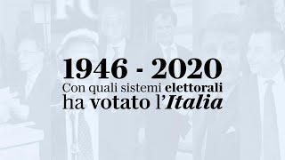 19462020 con quali sistemi elettorali ha votato lItalia [upl. by Drawoh587]