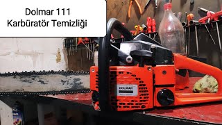 DOLMAR 111 CHAİNSAW BENZİNLİ TESTERE KARBÜRATÖR TEMİZLİĞİ beğen keşfet aboneol [upl. by Viglione781]