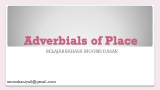 Kata Keterangan Tempat dalam Bahasa Inggris  Adverbials of Place [upl. by Arihsan]