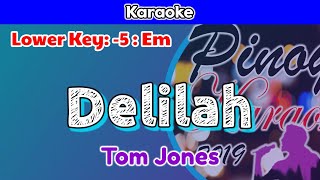 Delilah by Tom Jones Karaoke  Lower Key  5  Em [upl. by Jelena940]