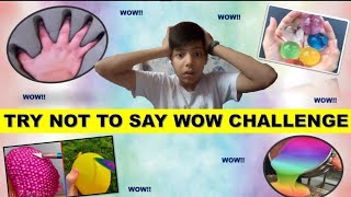 I did the try not to say WOW challenge HARD [upl. by Yrrehs949]