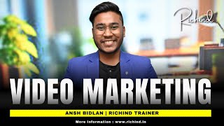 Video Marketing  By  Ansh Bidlan Sir  RICHIND 💯 [upl. by Armillia]