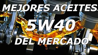 ✅TOP 2021 MEJORES ACEITES 100 SINTÉTICOS 5W40 A3B4 💪 [upl. by Cattan]