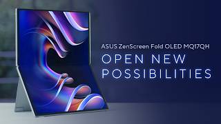 Open New Possibilities  ASUS ZenScreen Fold OLED MQ17QH Portable Display I ASUS [upl. by Rojam]