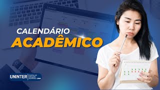 Calendário Acadêmico  Central de Mediação Acadêmica Uninter [upl. by Talyah]