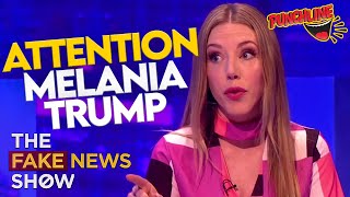 ATTENTION Advice For Melania Trump  The Fake News Show [upl. by Maram]