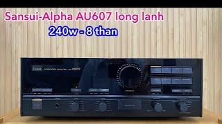 3tr8 Sansui anpha 607 công suất khủng Amply Sansui AUanpha607 mặt kính đẹp [upl. by Alves]