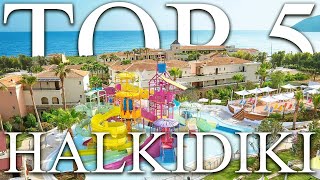 TOP 5 BEST family resorts in HALKIDIKI GREECE 2024 PRICES REVIEWS INCLUDED [upl. by Jegger]