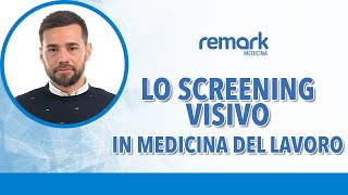 Lo screening visivo in medicina del lavoro [upl. by Idnal699]