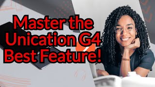 How to program the most out of the Unication G4 [upl. by Rialb]