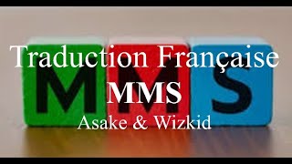 Asake Wizkid  MMS  Traduction Française amp Lyrics [upl. by Shirleen]