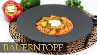 Deftiger BAUERNTOPF  schnelles One Pot Gericht [upl. by Los]