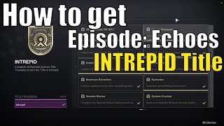 How to get the INTREPID Title Episode Echoes All Specimen Locations 1  9  Maximum Extraction [upl. by Sillsby]