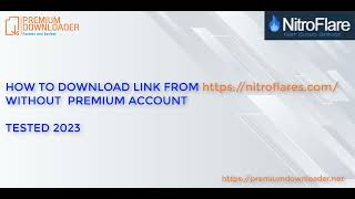 Leech link from Nitroflarecom  download file Nitroflarecom without premium account 2023 FREE [upl. by Nomaj]