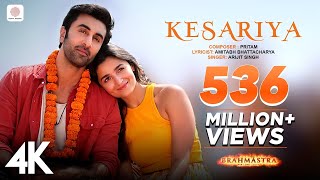 Kesariya  Brahmāstra  Ranbir Kapoor  Alia Bhatt  Pritam  Arijit Singh  Amitabh Bhattacharya4K [upl. by Adnohsar]