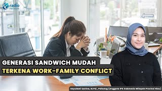 Dampak Negatif Jika Mengalami WorkFamily Conflict  Sehat Jiwa [upl. by Lleryd]