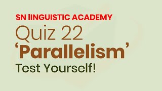 English Grammar Quiz 22 ‘Parallelism’ [upl. by Kerrie418]