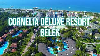 CORNELIA DELUXE RESORT BELEK [upl. by Kletter]