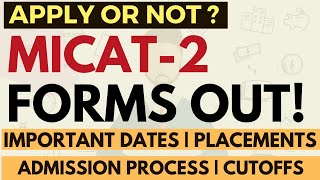 MICAT 2 registrations started Last date to apply  Imp Details  Placements  Apply or Not [upl. by Buatti775]