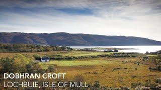 Dobhran Croft Lochbuie Isle of Mull [upl. by Los]