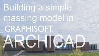 How to build a simple massing model in Archicad [upl. by Eveivaneg]