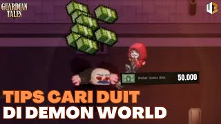 Guardian Tales CARA CEPAT CARI DUIT 50000 DEMON DOLLAR DI WORLD 12 [upl. by Spear449]