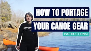 How To Portage Your Canoe Gear  Instructional [upl. by Netfa968]