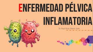 Enfermedad Pélvica Inflamatoria [upl. by Jacie]