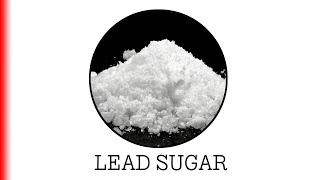 LEAD SUGAR [upl. by Azeret]