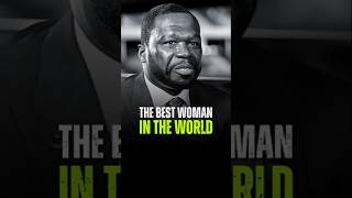 The Best Woman In The World 50cent motivation inspirationalquotes success mindset [upl. by Krasnoff725]