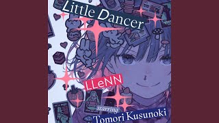 Little Dancer [upl. by Anigar]