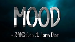 24kGoldn  Mood Lyrics [upl. by Ranitta]