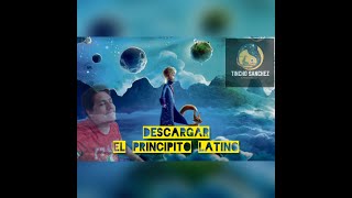 El principito latino película completa [upl. by Tekcirk]