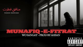 MunafiqeFitrat  Prod by AHSAN  Official Audio Music [upl. by Patti]