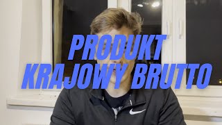 PKB Produkt Krajowy Brutto PODSTAWY EKONOMII [upl. by Enowtna]