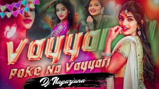 VAYYARALU POKE NAA FOLK SONG MIX BY DJ NAGARJUNA FROM NAKREKAL [upl. by Yorke677]