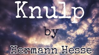 Knulp by Hermann Hesse  Audiobook  Part 1 [upl. by Wagstaff709]