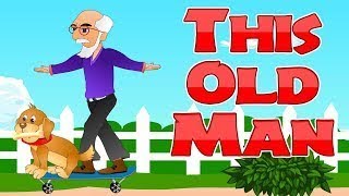 This Old Man  Nursery Rhymes  Kids Songs [upl. by Knox]