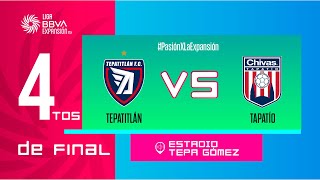 LIGUILLA DE EXPANSIÓN MX  TEPATITLÁN VS TAPATÍO [upl. by Lladnyk]