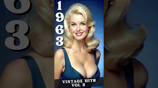 1963 Top Hits Vol 3  Relive the Magic of 1963s Greatest Top Hits [upl. by Traci]