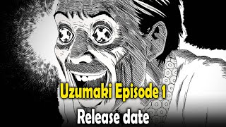 Uzumaki Episode 1 Release date and where to stream [upl. by Eux]