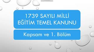 1739 Sayılı milli Eğitim Temel Kanunu 1 VİDEO [upl. by Hazaki877]