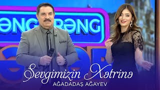 Ağadadaş Ağayev — Sevgimizin Xətrinə  2024 [upl. by Hamilton]