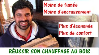 OPTIMISER SON CHAUFFAGE AU BOIS  moins de fumée moins dencrassement [upl. by Enyamrahs]