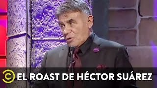 El Roast de Héctor Suárez  Héctor Suárez [upl. by Kosel]