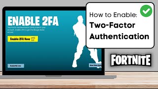 How to Enable 2FA on Fortnite  Turn On Fortnite Two Factor Authentication [upl. by Ainahpets]